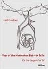 Hall Gardner - Year of the Horseshoe Bat
