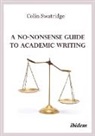 Colin Swatridge - A No-Nonsense Guide to Academic Writing