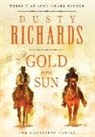 Dusty Richards - Gold in the Sun