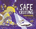 Kari Percival - Safe Crossing