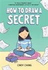 Cindy Chang, Chang Cindy, Cindy Chang, Chang Cindy - How to Draw a Secret