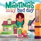 Melanie Wick Singer, Natalia Jiménez Osorio - Martina's Muy Bad Day