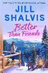 Jill Shalvis - Better Than Friends
