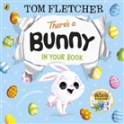 Tom Fletcher - There's a Bunny in Your Book