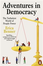 Erica Benner, Benner Erica - Adventures in Democracy