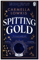 Carmella Lowkis - Spitting Gold