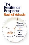 Rachel Yehuda - The Resilience Response