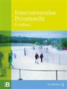 Eichel, Florian Eichel, Daniel Girsberger, Markus Müller-Chen, Dorothee Schramm - Internationales Privatrecht