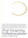 Yongming Zhai - Kaffeehauslieder