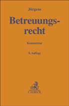 Dagmar Brosey, Jutta Kretz, Jutta Kretz u a, Annette Loer u a - Betreuungsrecht