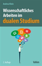 Andrea Klein - Wissenschaftliches Arbeiten im dualen Studium