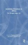Garton Kamchedzera, Kamchedzera Garton, Yamikani Ndasauka - Academic Freedom in Africa