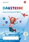 Björn Bauch, Ulrike Dirzus, Gabriele Hinze, Gabriele u a Hinze, Alexandra Isack, Julia Nega... - BAUSTEINE Sprachbuch und Spracharbeitshefte - Ausgabe 2021