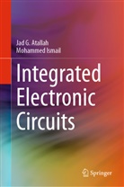 Jad G Atallah, Jad G. Atallah, Mohammed Ismail, Wayne State University - Integrated Electronic Circuits