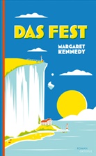 Margaret Kennedy - Das Fest