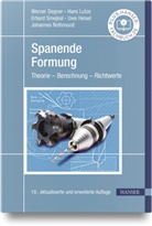 Werner Degner, Uwe Heisel, Hans Lutze, Johannes Rothmund, Erhard Smejkal, Erhard u a Smejkal - Spanende Formung