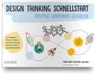 Lena Mayer, Isabell Osann, Inga Wiele - Design Thinking Schnellstart