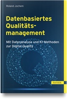 Roland Jochem - Datenbasiertes Qualitätsmanagement