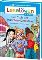 Katja Richert, Veronika Gruhl, Loewe Erstlesebücher, Loewe Erstlesebücher - Leselöwen 2. Klasse - Der Club der Mädchen-Detektive