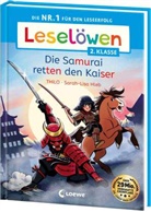 Thilo, Sarah-Lisa Hleb, Loewe Erstlesebücher, Loewe Erstlesebücher - Leselöwen 2. Klasse - Die Samurai retten den Kaiser