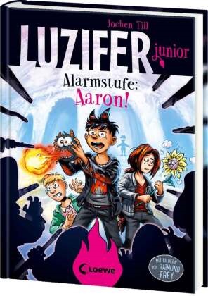 Jochen Till, Raimund Frey, Loewe Kinderbücher,  Loewe Kinderbücher - Luzifer junior (Band 16) - Alarmstufe: Aaron! - Lustige und beliebte Kinderbuch-Reihe ab 10 Jahren