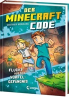 Gauthier Wendling, Chiara Iacobelli, Arianna Sabella, Loewe Kinderbücher, Loewe Kinderbücher - Der Minecraft Code (Band 1) - Flucht aus dem Würfel-Gefängnis