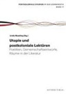 Hans-Christian Riechers, Linda Maeding - Utopie: Postkoloniale Lektüren