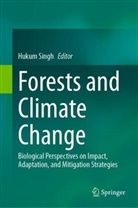 Hukum Singh - Forests and Climate Change