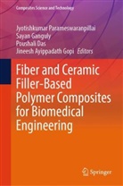 Poushali Das, Poushali Das et al, Sayan Ganguly, Jineesh Ayippadath Gopi, Jyotishkumar Parameswaranpillai - Fiber and Ceramic Filler-Based Polymer Composites for Biomedical Engineering