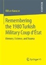 Elifcan Karacan - Remembering the 1980 Turkish Military Coup d'État
