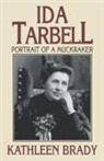 Kathleen Brady - Ida Tarbell