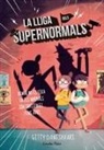 Gitty Daneshvari - La lliga dels Supernormals