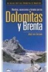 José Luis Serrano Sánchez - Marchas, ascensiones y ferratas por las Dolomitas y Brenta
