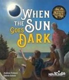 Andrew Fraknoi, Dennis Schatz - WHEN THE SUN GOES DARK