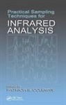 Patricia B Coleman, Patricia B. Coleman - Practical Sampling Techniques for Infrared Analysis