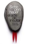 Arthur Schopenhauer - El arte de insultar