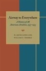 W David Lewis, William Trimble, William F Trimble - The Airway to Everywhere
