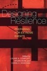 Arjen Boin, Louise Comfort, Louise K Comfort, Chris Demchak, Chris C Demchak - Designing Resilience