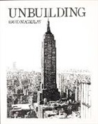 David Macaulay - Unbuilding