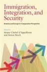 Ariane Chebel D'Appollonia, Simon Reich - Immigration, Integration, and Security