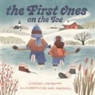 Lana Button, Alex Macaskill - The First Ones on the Ice (Pb)