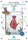 Murat Belge - Baska Kentler, Baska Denizler 3