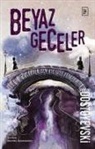 Fyodor Mihaylovic Dostoyevski - Beyaz Geceler