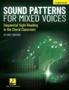 Emily Crocker - Sound Patterns for Mixed Voices - Sequential Sight-Reading in the Choral Classrooom