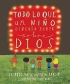Kenneth N Taylor, Jenny Brake - Todo Lo Que Un Niño Debería Saber Sobre Dios