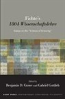 Benjamin D. (EDT)/ Gottlieb Crowe, Benjamin D. Gottlieb Crowe, Benjamin D Crowe, Benjamin D. Crowe, Gabriel Gottlieb, Gottlieb Gabriel - Fichte''s 1804 Wissenschaftslehre