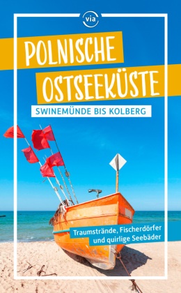 Wolfgang Kling - Polnische Ostseeküste Swinemünde bis Kolberg