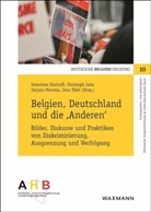 Sebastian Bischoff, Christoph Jahr, Tatjana Mrowka, Tatjana Mrowka u a, Jens Thiel - Belgien, Deutschland und die 'Anderen'