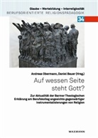 Bauer, Daniel Bauer, Andreas Obermann - Auf wessen Seite steht Gott?