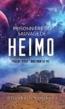 Elizabeth Stephens - Prisonnière du Sauvage de Heimo